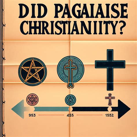 Did the practice of paganism precede christianity